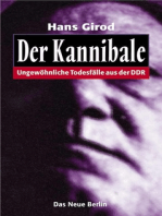 Der Kannibale: Ungewöhnliche Todesfälle aus der DDR