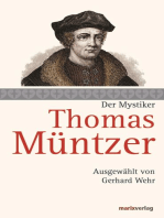 Thomas Müntzer: Der Mystiker. Ausgewählt von Gerhard Wehr