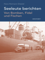 Seeleute berichten: Von Bomben, Fidel und Fischen