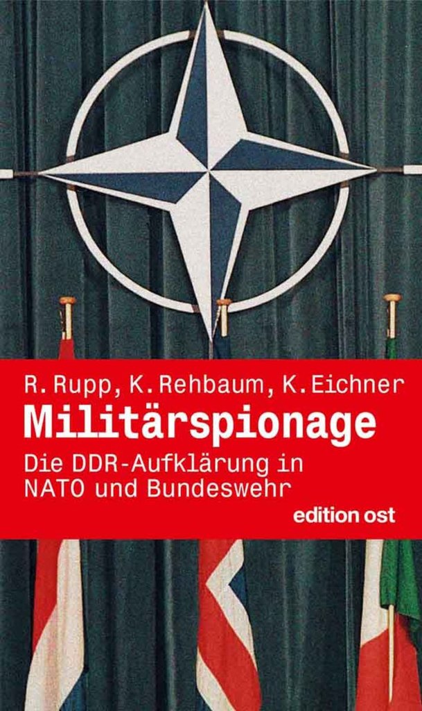 Militärspionage by Rainer Rupp, Karl Rehbaum, Klaus Eichner (Ebook ...