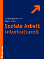 Soziale Arbeit interkulturell: Theorien - Spannungsfelder - reflexive Praxis