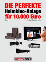 Die perfekte Heimkino-Anlage für 10.000 Euro (Band 3): 1hourbook