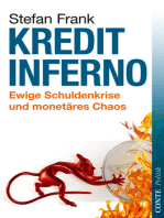 Kreditinferno: Ewige Schuldenkrise und monetäres Chaos