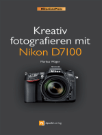 Kreativ fotografieren mit Nikon D7100