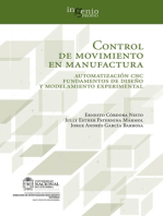 Control de movimiento en manufactura. Automatización CNC fundamentos de diseño y modelamiento experimental