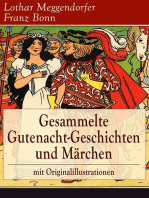 Gesammelte Gutenacht-Geschichten und Märchen mit Originalillustrationen: Die schönsten Kindergeschichten in Versen: Münchener Kasperl-Theater + Die brave Bertha und die böse Lina + Schneewittchen + Das Kätzchen + Der brave Karo + Die guten Störche und mehr