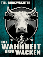 Die Wahrheit über Wacken: Wacken von A-Z