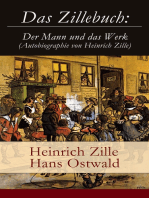Das Zillebuch: Der Mann und das Werk (Autobiographie von Heinrich Zille): Mit 223 meist erstmalig veröffentlichten Bildern