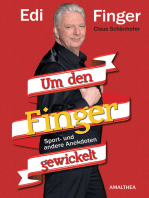 Um den Finger gewickelt: Sport- und andere Anekdoten