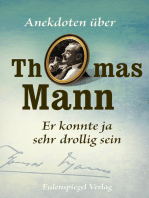 Er konnte ja sehr drollig sein: Anekdoten über Thomas Mann