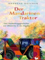 Der Mandarinentraktor