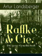 Raffke & Cie. - Die neue Gesellschaft: Illustrierte Ausgabe - Eine Gesellschaftssatire