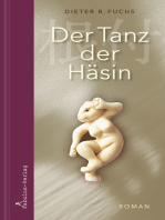 Der Tanz der Häsin: Roman