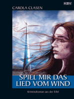 Spiel mir das Lied vom Wind: Kriminalroman aus der Eifel