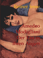 Amedeo Modigliani: Der Tau in Ihren Augen: Der autobiographisch-historische Roman