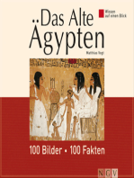 Das Alte Ägypten: 100 Bilder - 100 Fakten: Wissen auf einen Blick