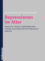 Depressionen im Alter: Diagnostik, Therapie, Angehörigenarbeit, Fürsorge, Gerontopsychiatrische Depressionsstationen