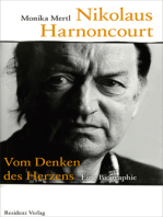 Nikolaus Harnoncourt: Vom Denken des Herzens Eine Biographie