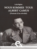 Nous sommes tous Albert Camus: Portrait d'un révolté