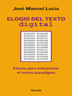 Elogio del texto digital: Claves para interpretar el nuevo paradigma