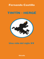 Tintín - Hergé: Una vida del siglo XX