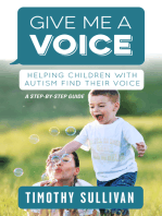 Give Me a Voice: Helping children with Autism find their voice
