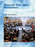 Raum für den Frieden: The Practice of Peace