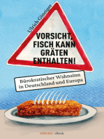 Vorsicht, Fisch kann Gräten enthalten: Bürokratischer Wahnsinn in Deutschland und Europa