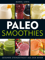 Paleo Smoothies: Gesunde Steinzeitkost aus dem Mixer