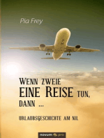 Wenn zweie eine Reise tun, dann ...: Urlaubsgeschichte am Nil