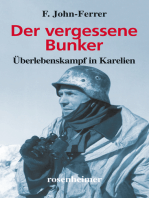 Der vergessene Bunker: Überlebenskampf in Karelien