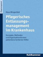 Pflegerisches Entlassungsmanagement im Krankenhaus: Konzepte, Methoden und Organisationsformen patientenorientierter Hilfen