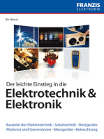 Der leichte Einstieg in die Elektrotechnik & Elektronik: Bauteile der Elektrotechnik · Solartechnik · Netzgeräte · Motoren und Generatoren · Messgeräte · Beleuchtung