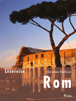 Lesereise Rom: Vom süßen Leben und der großen Schönheit