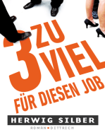 3 zu viel für diesen Job