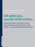 Ich sehe was, was Du nicht siehst ...: Gemeinsamkeiten und Unterschiede der verschiedenen Perspektiven in der Kinder- und Jugendlichenpsychotherapie