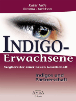 Indigo-Erwachsene. Indigos und Partnerschaft