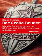 Der große Bruder: Wie die Geheimdienste der DDR und der UdSSR zusammenarbeiteten