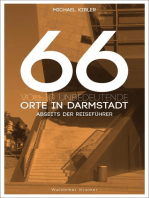 66 völlig unbedeutende Orte in Darmstadt: Abseits der Reiseführer