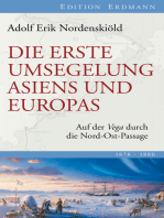 Die erste Umsegelung Asiens und Europas: Auf der Vega durch die Nord-Ost-Passage