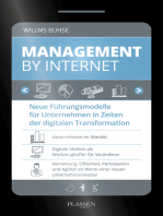 Management by Internet: Neue Führungsmodelle für Unternehmen in Zeiten der digitalen Transformation