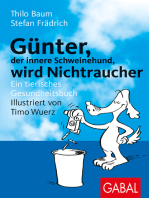 Günter, der innere Schweinehund, wird Nichtraucher: Ein tierisches Gesundheitsbuch