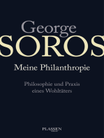 George Soros: Meine Philanthropie: Philosophie und Praxis eines Wohltäters