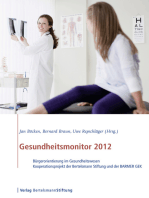 Gesundheitsmonitor 2012: Bürgerorientierung im Gesundheitswesen Kooperationsprojekt der Bertelsmann Stiftung mit der BARMER/GEK