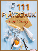 111 Plätzchen aus einem Teig: Die schönsten Plätzchenrezepte fürs schnelle Backen