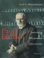 Paul Ehrlich: Leben, Forschung, Ökonomien, Netzwerke