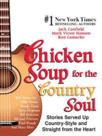 Chicken Soup for the Country Soul: Stories Served Up Country-Style and Straight from the Heart