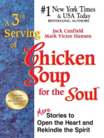 A 3rd Serving of Chicken Soup for the Soul: More Stories to Open the Heart and Rekindle the Spirit