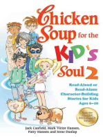 Chicken Soup for the Kid's Soul 2: Read-Aloud or Read-Alone Character-Building Stories for Kids Ages 6–10