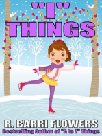 "I" Things (A Children's Picture Book)